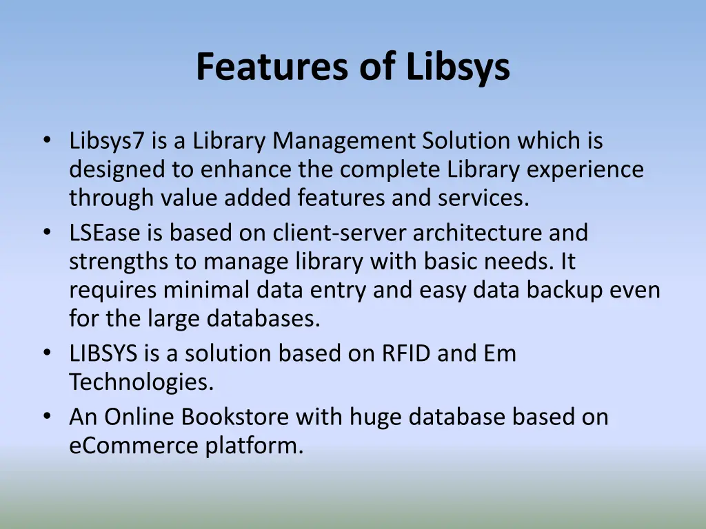 features of libsys