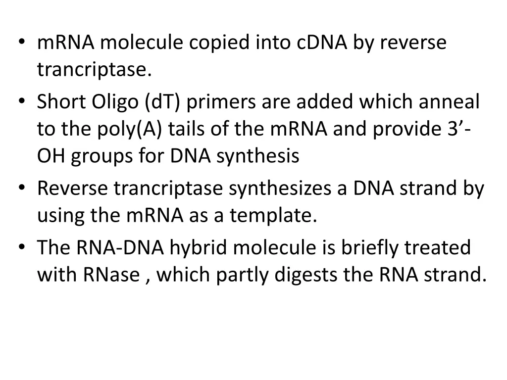 mrna molecule copied into cdna by reverse