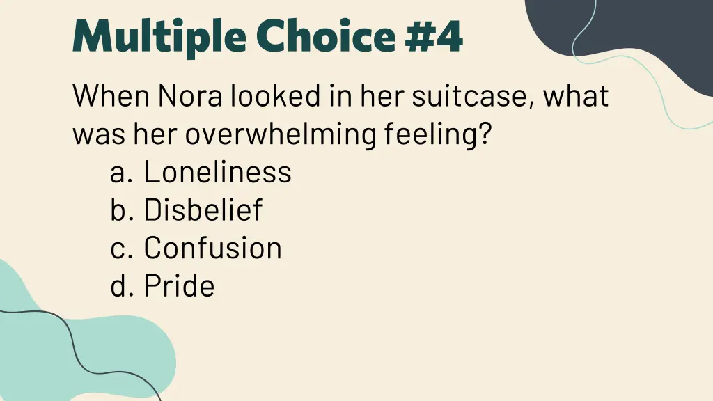 multiple choice 4 when nora looked