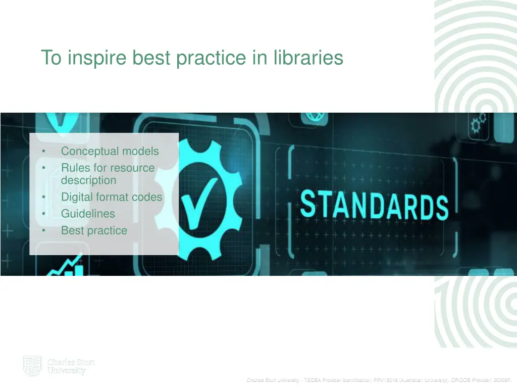 to inspire best practice in libraries