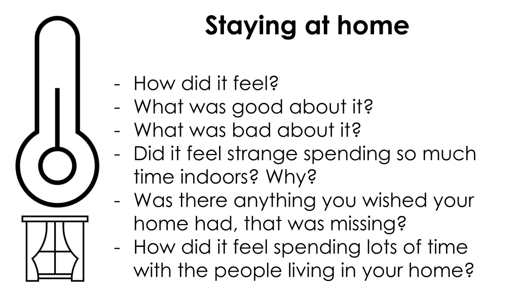 staying at home