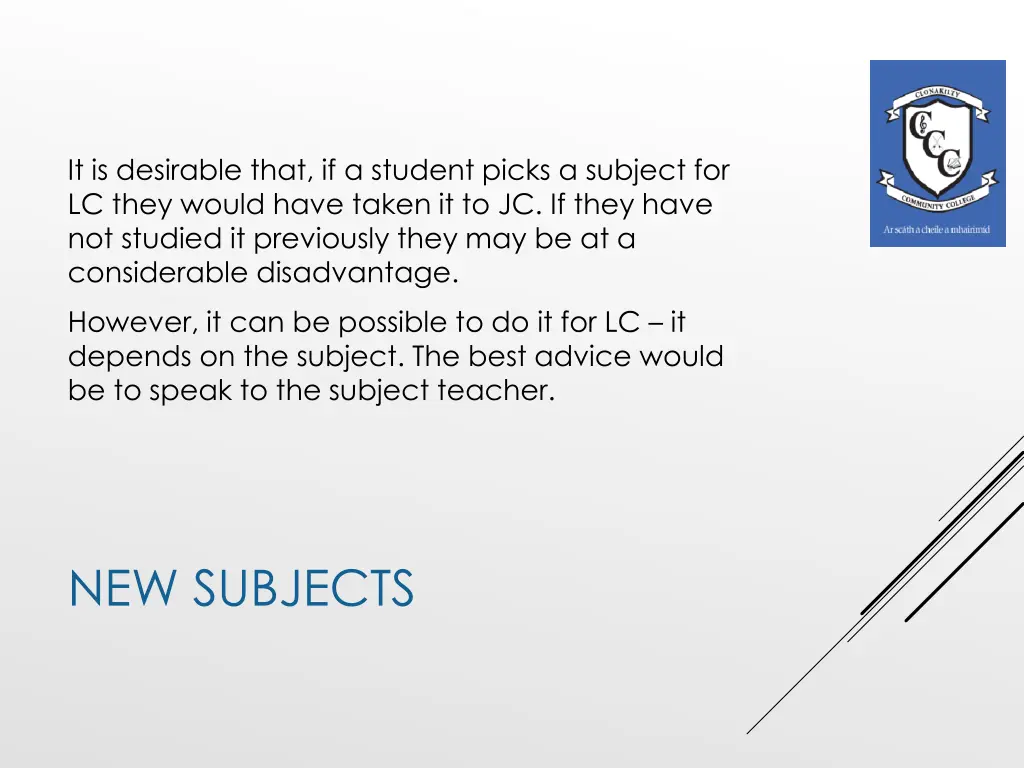 it is desirable that if a student picks a subject