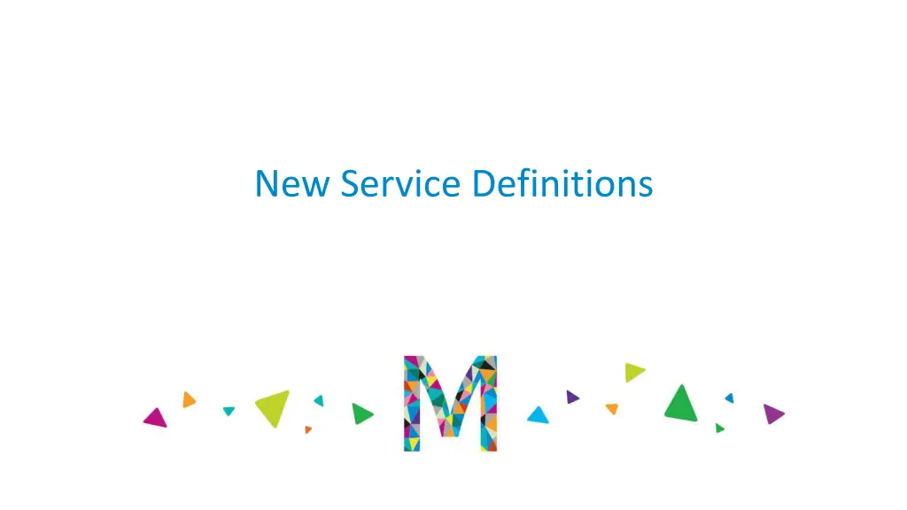 new service definitions