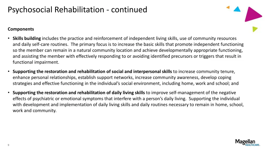 psychosocial rehabilitation continued