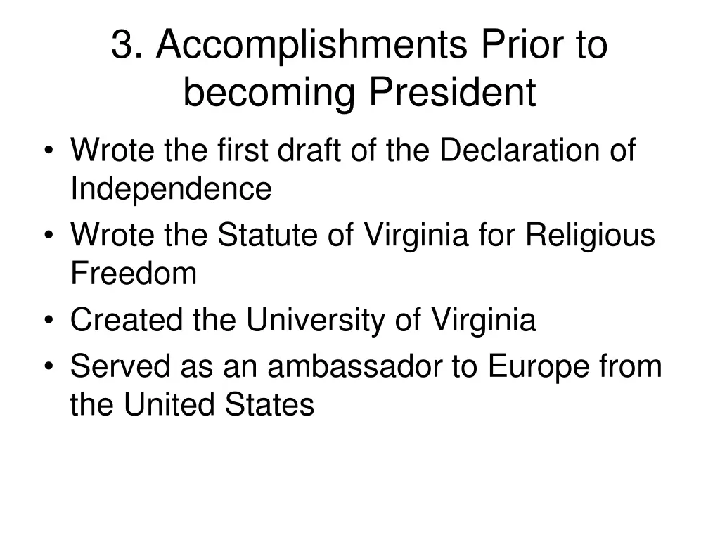 3 accomplishments prior to becoming president