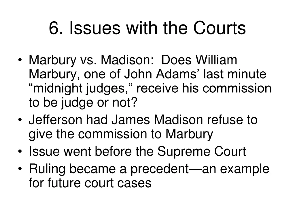 6 issues with the courts