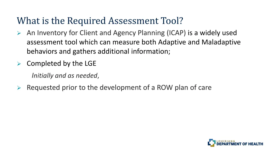 what is the required assessment tool