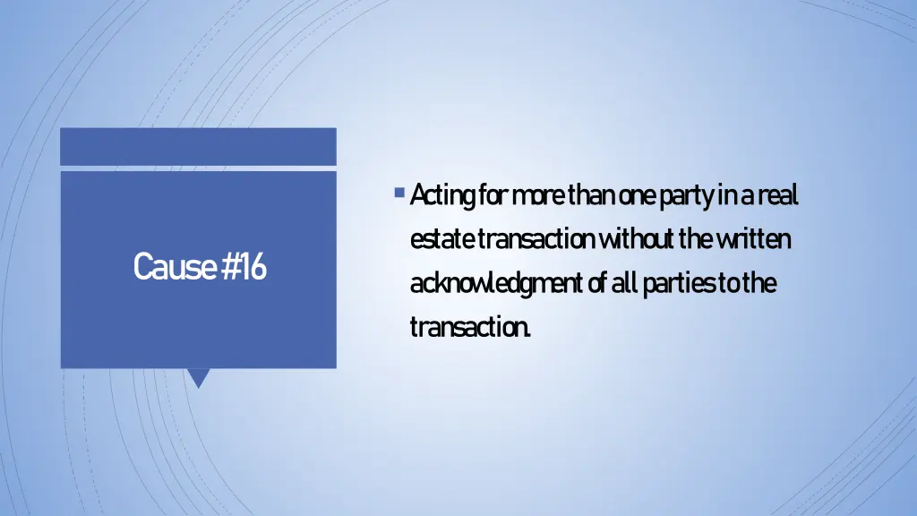 a cting for m ore than one party in a real estate