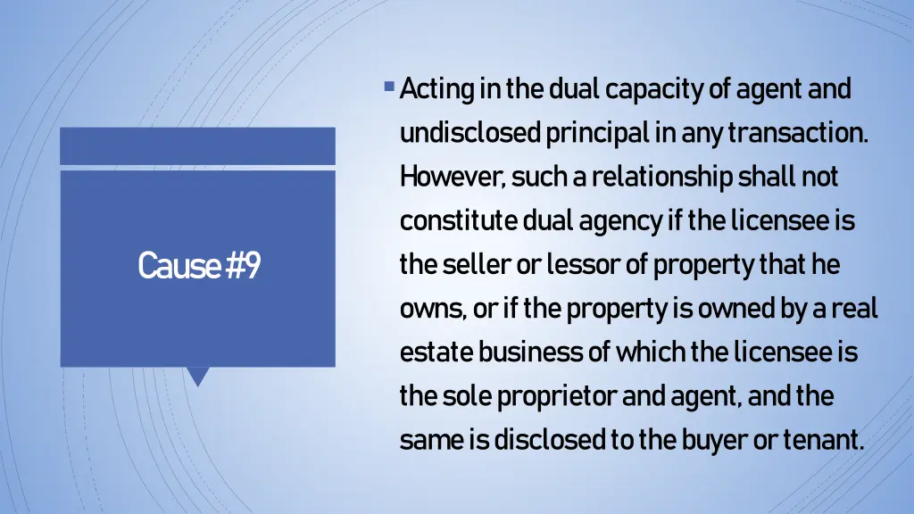 acting in the dual capacity of agent