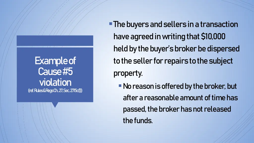 the buyers and sellers in a transaction have