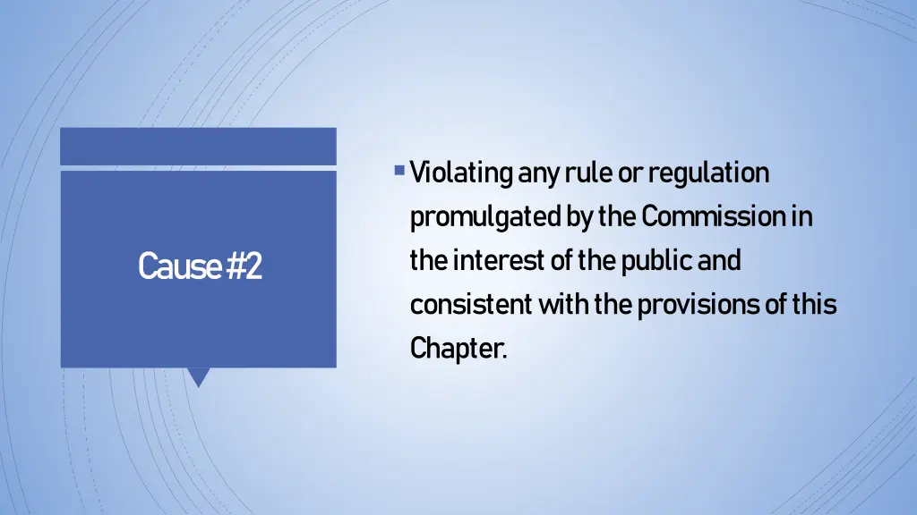 violating any rule or regulation promulgated