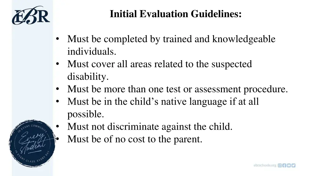 initial evaluation guidelines