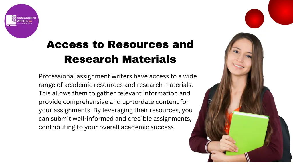 access to resources and research materials