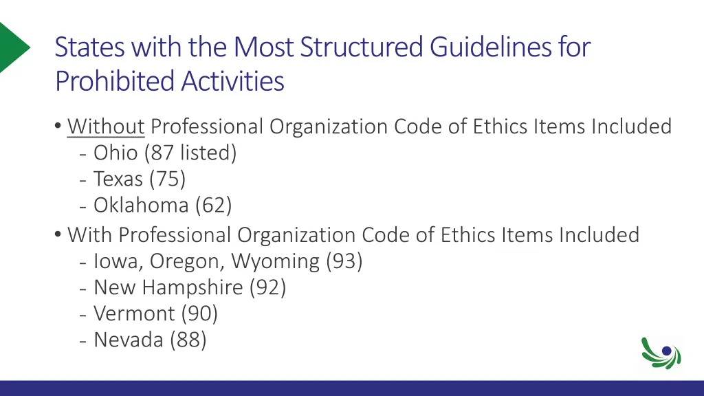 states with the most structured guidelines