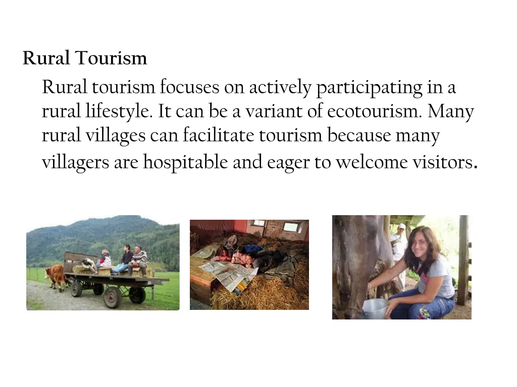 rural tourism rural tourism focuses on actively