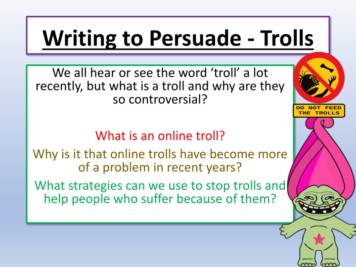 writing to persuade trolls