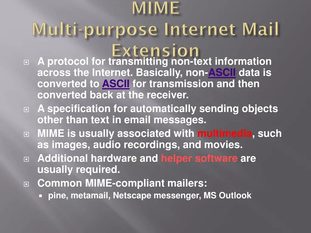 a protocol for transmitting non text information