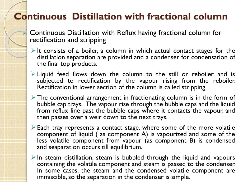 continuous distillation with fractional column