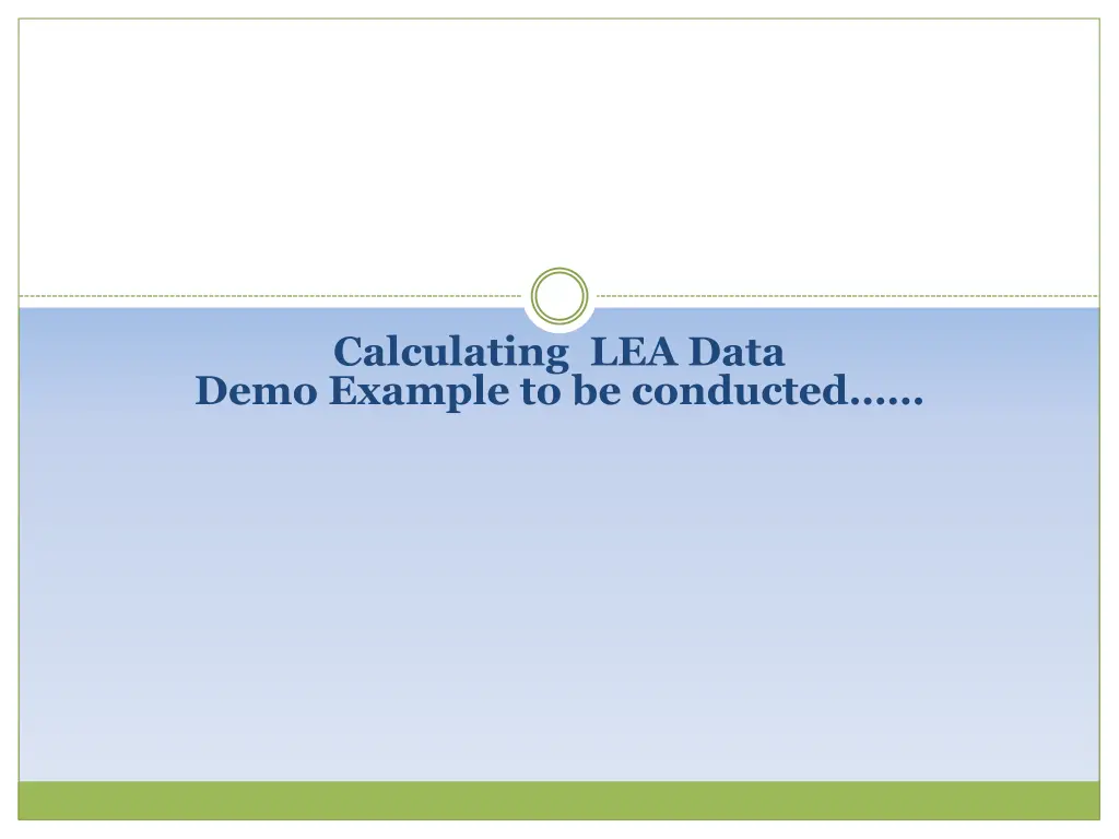 calculating lea data demo example to be conducted