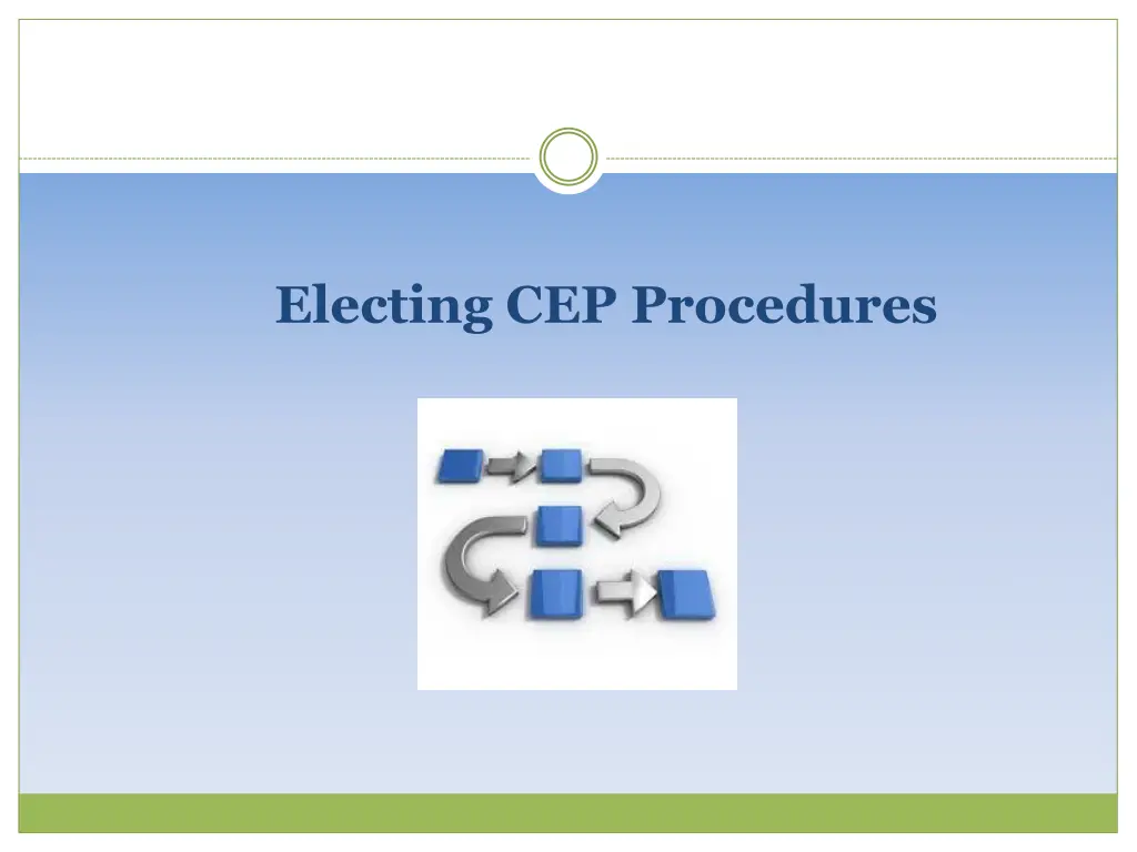 electing cep procedures