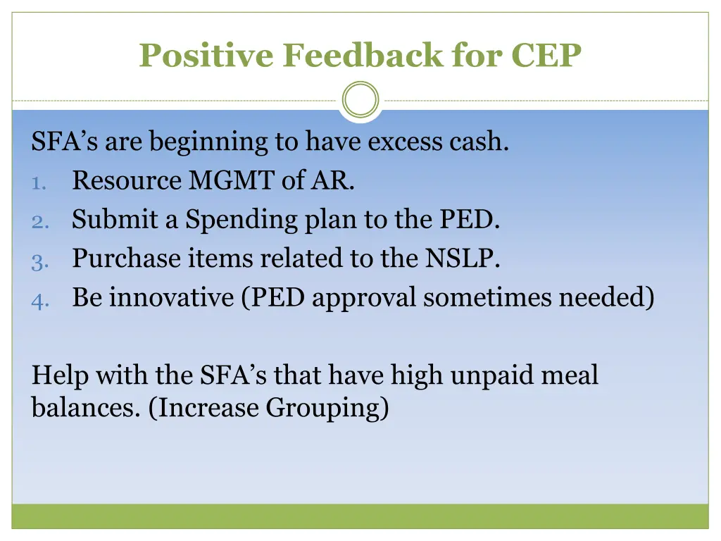 positive feedback for cep