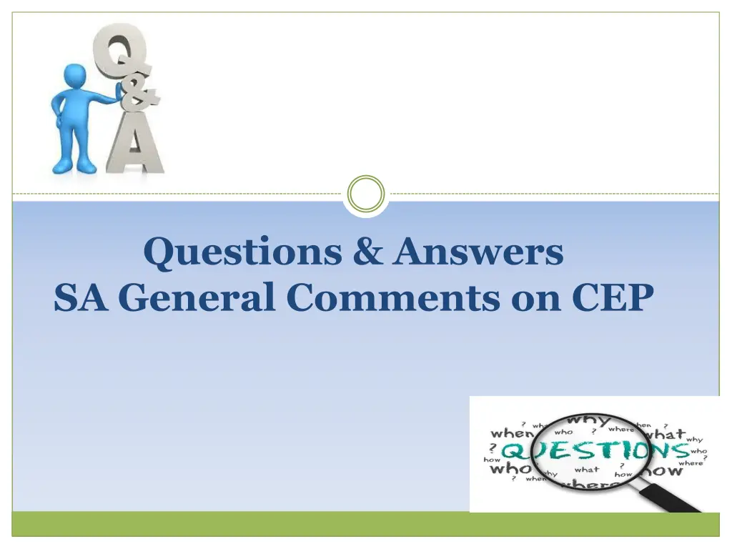 questions answers sa general comments on cep