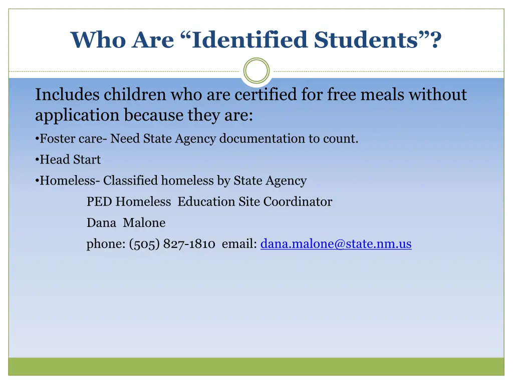 who are identified students 1