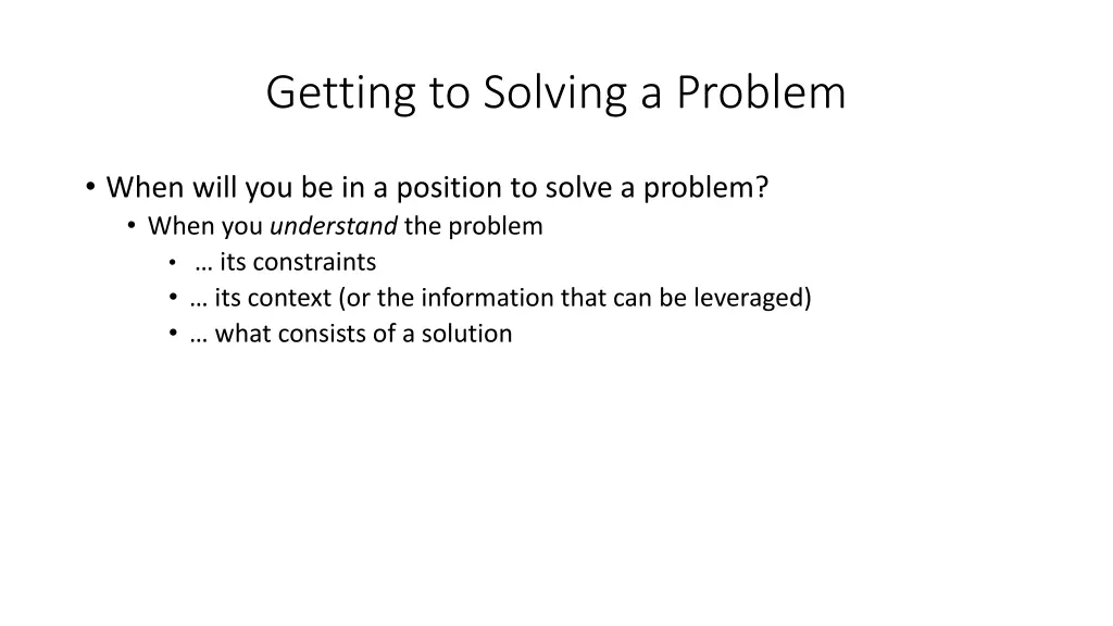 getting to solving a problem