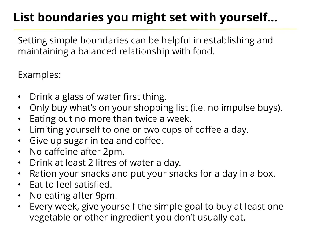 list boundaries you might set with yourself