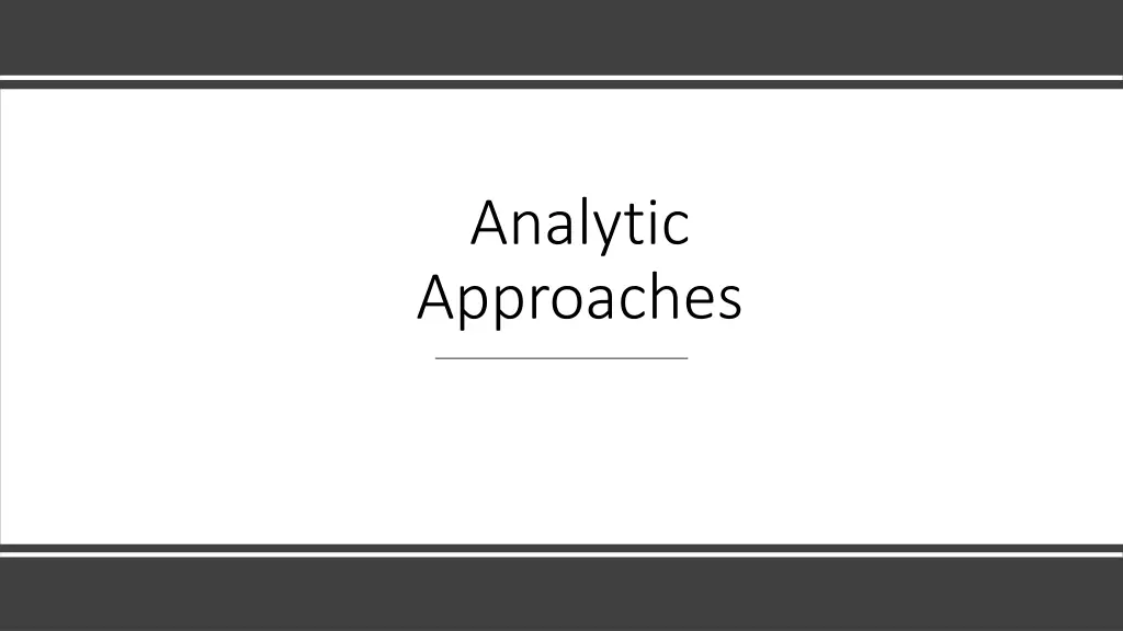 analytic approaches