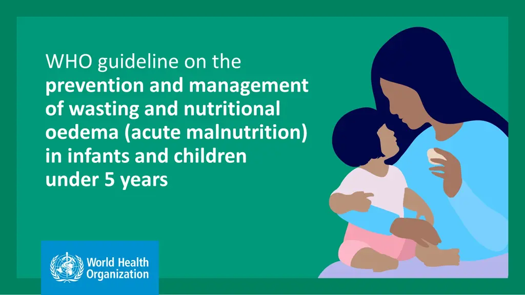 who guideline on the prevention and management