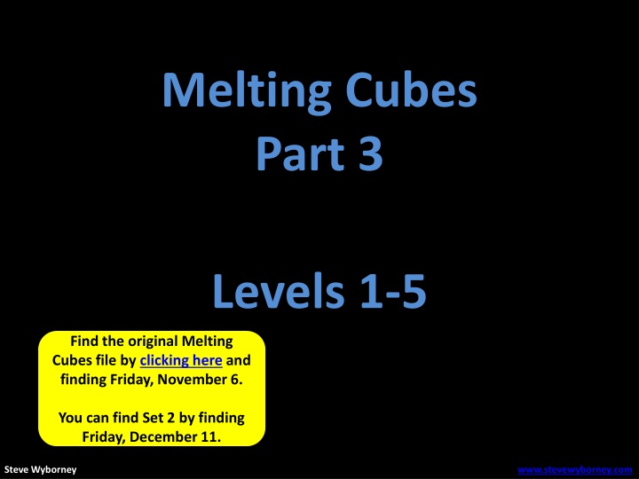 melting cubes part 3