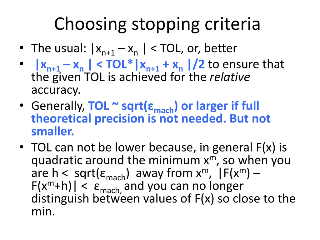 choosing stopping criteria the usual