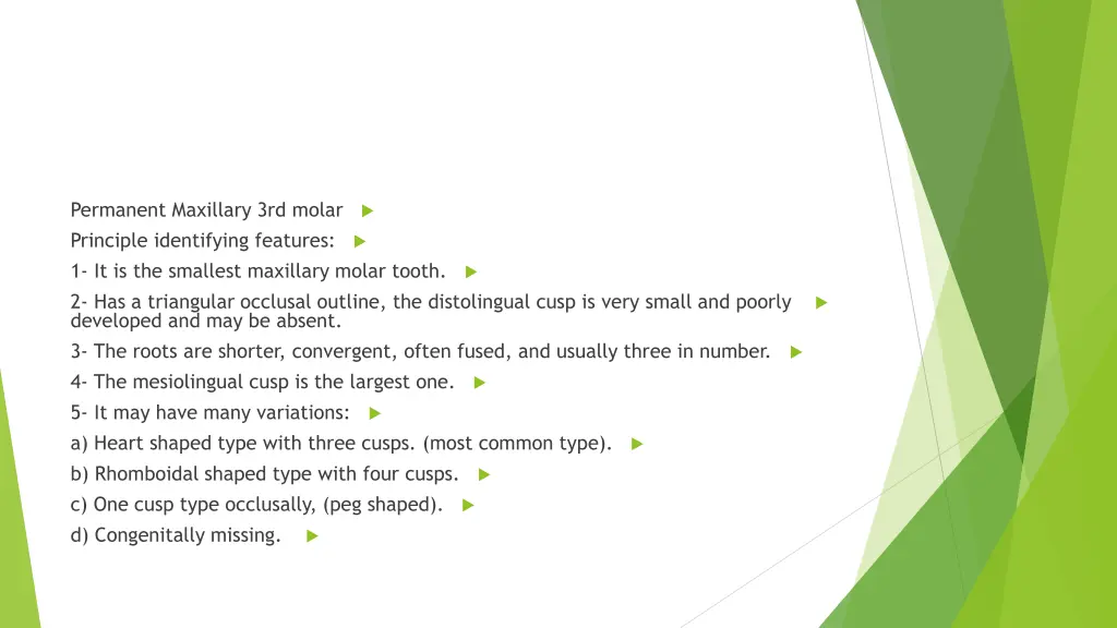 permanent maxillary 3rd molar principle