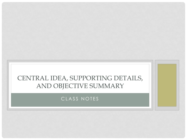 central idea supporting details and objective