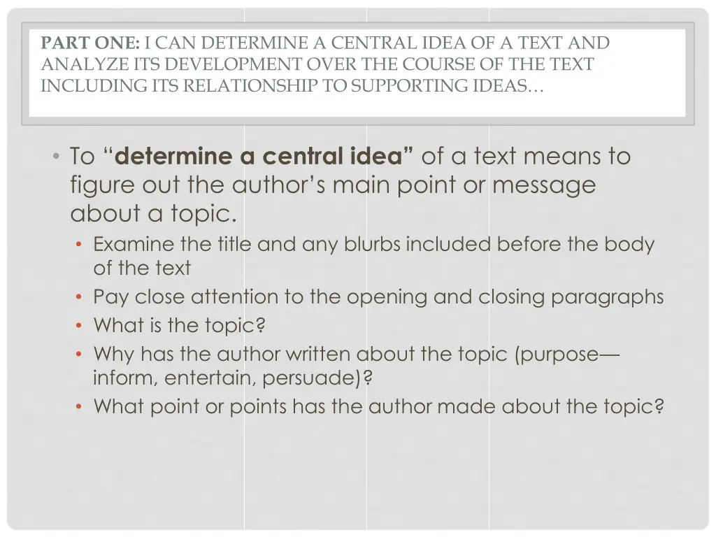 part one i can determine a central idea of a text 1