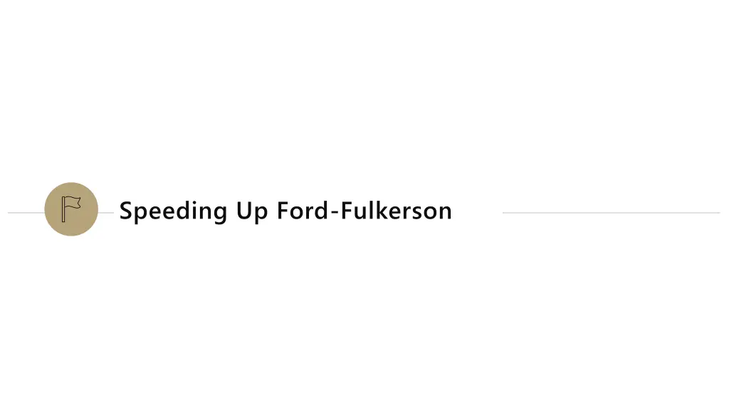 speeding up ford fulkerson