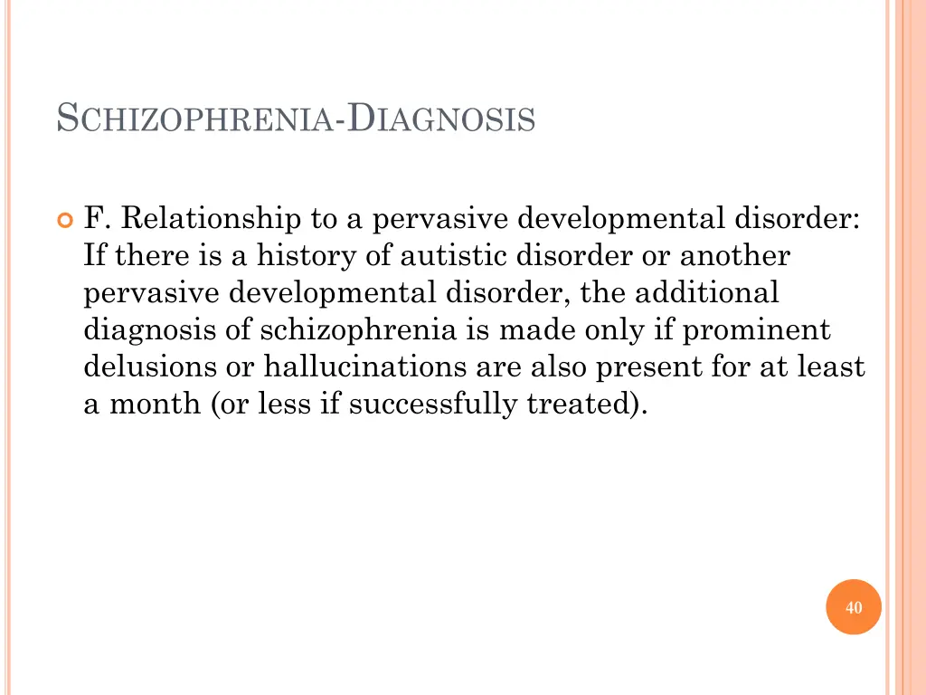 s chizophrenia d iagnosis 7