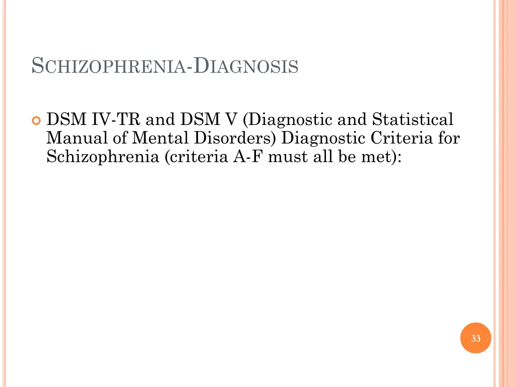 s chizophrenia d iagnosis