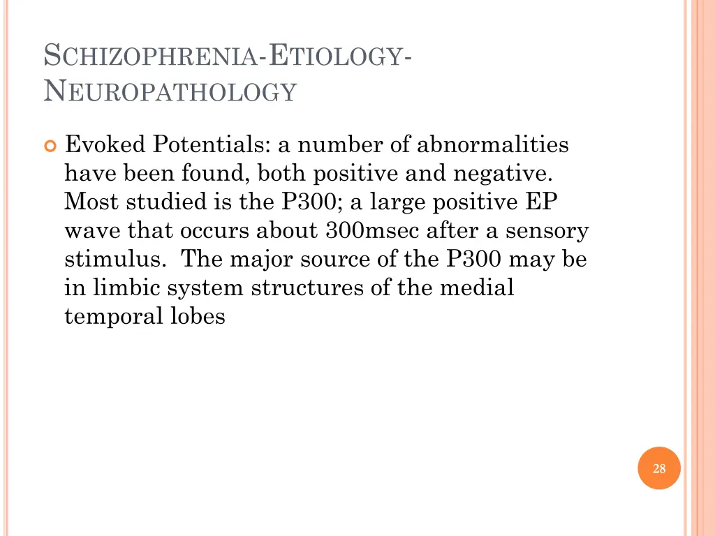 s chizophrenia e tiology n europathology 5