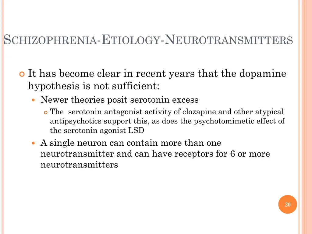 s chizophrenia e tiology n eurotransmitters 1