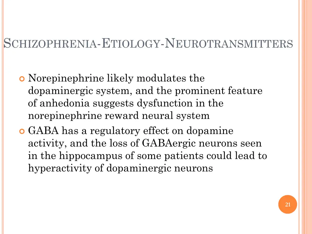 s chizophrenia e tiology n eurotransmitters 2