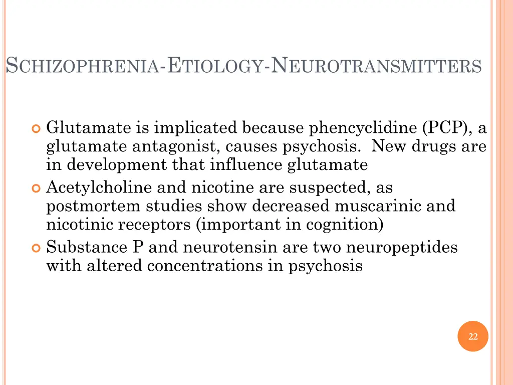 s chizophrenia e tiology n eurotransmitters 3