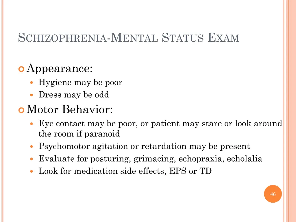 s chizophrenia m ental s tatus e xam