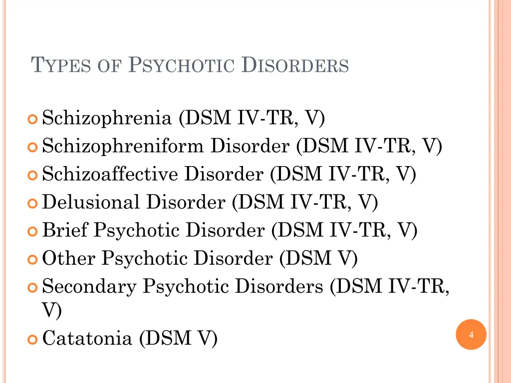 t ypes of p sychotic d isorders