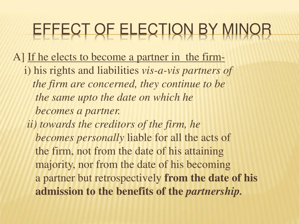 effect of election by minor