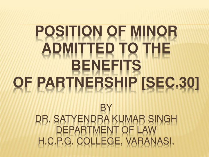 position of minor admitted to the benefits