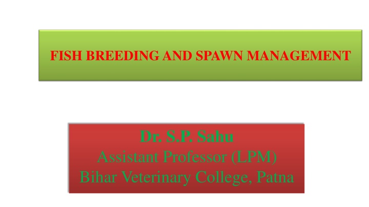 fish breeding and spawn management