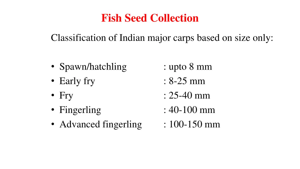 fish seed collection