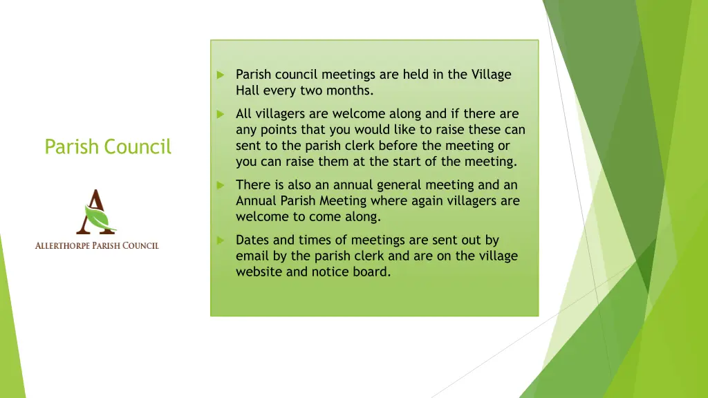 parish council meetings are held in the village